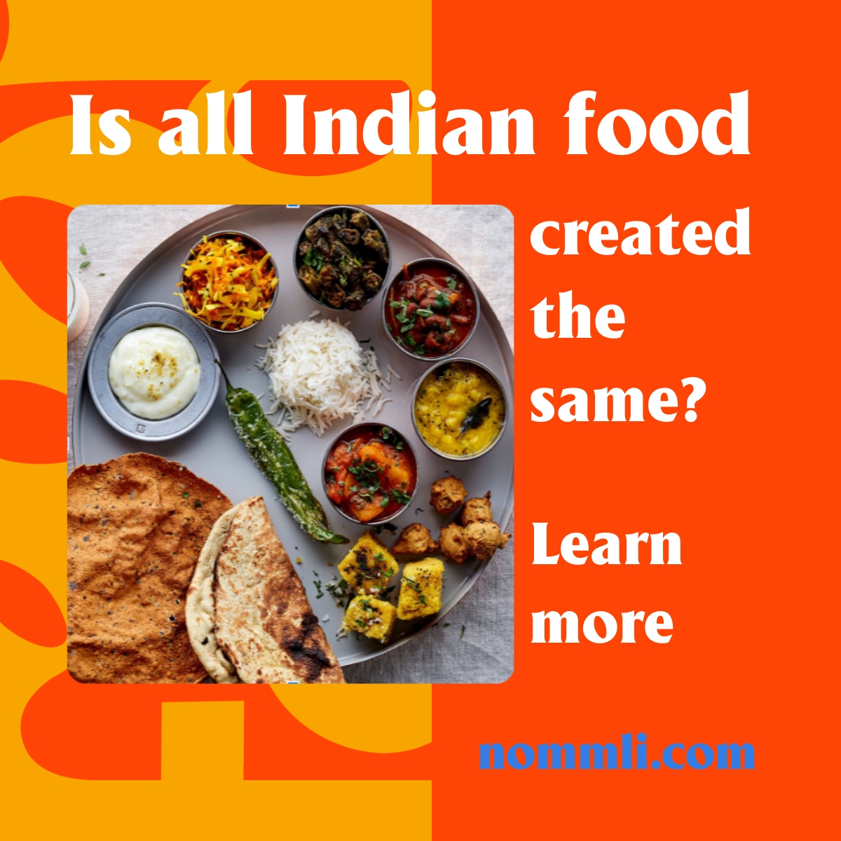 Is all Indian food created the same?